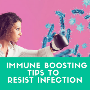 Immune Boosting Tips
